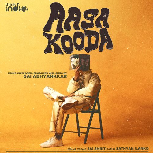 Aasa Kooda (From "Think Indie") Poster