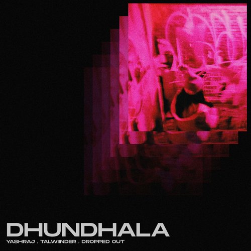 Dhundhala Poster
