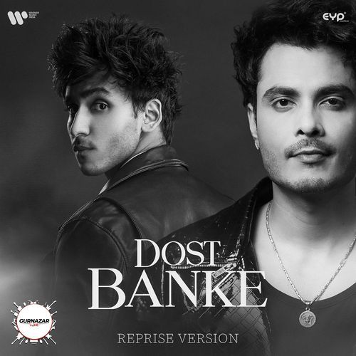 Dost Banke (Reprise Version) Poster