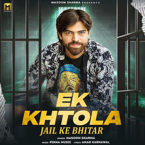 Ek Khtola Jail Ke Bhitar (feat. Ankiit Baliyann) Poster