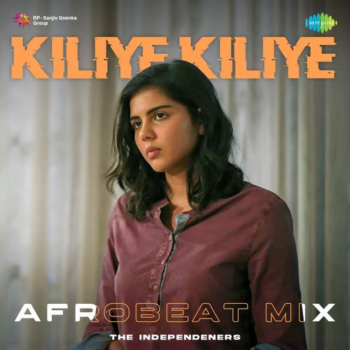 Kiliye Kiliye – Afrobeat Mix Poster