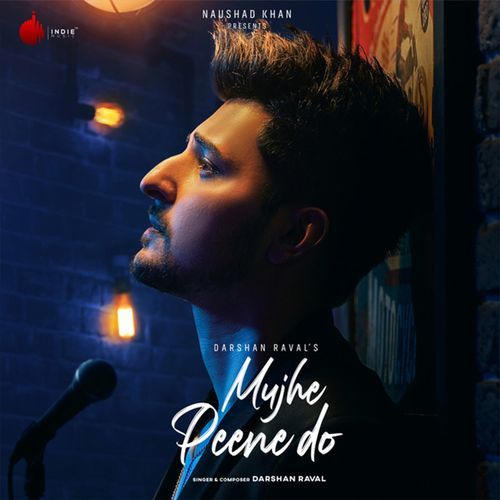 Mujhe Peene Do Poster