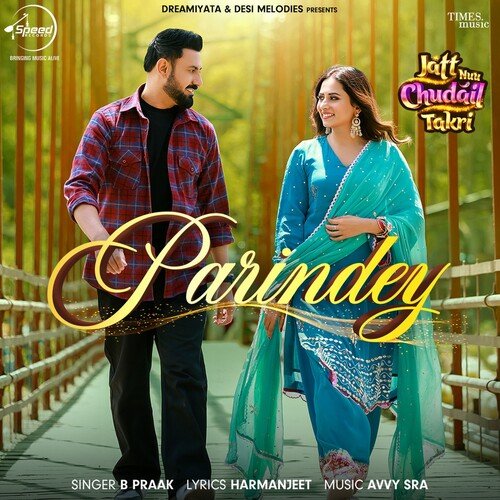 Parindey (From "Jatt Nuu Chudail Takri") Poster