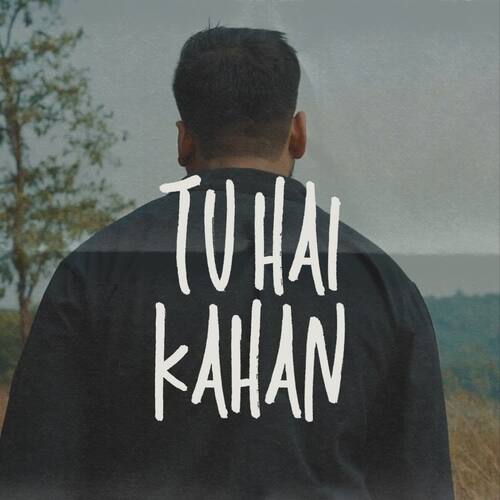 Tu hai kahan Poster