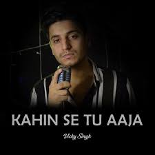 Kahin Se Tu Aaja Poster