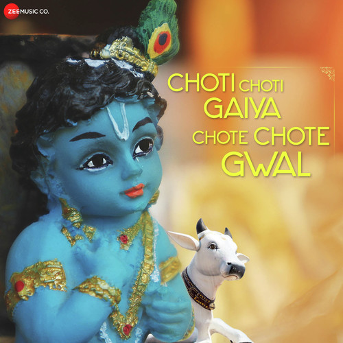 Choti Choti Gaiya Chote Chote Gwal Poster