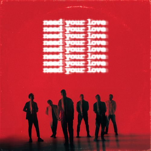 Need Your Love Poster