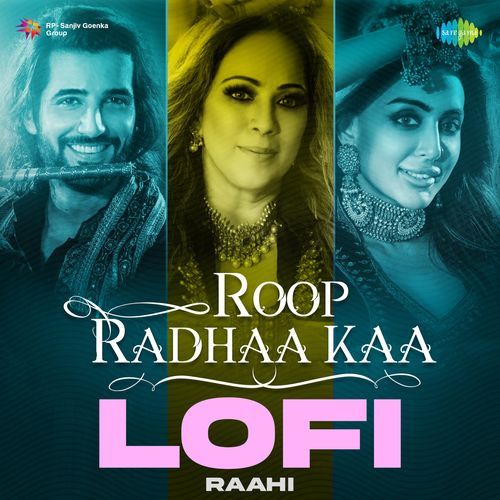 Roop Radhaa Kaa – Lofi Poster