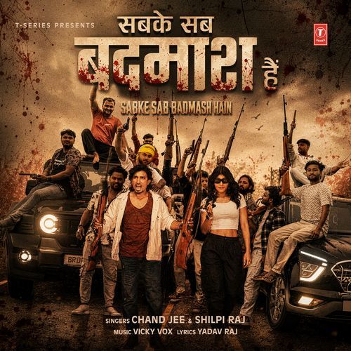 Sabke Sab Badmash Hai Poster