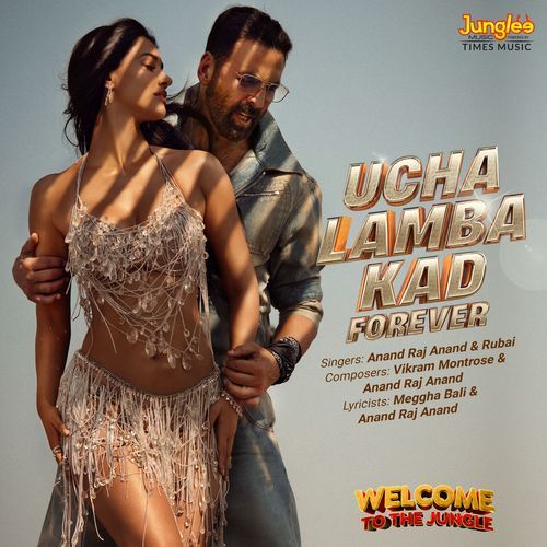 Ucha Lamba Kad Forever Poster