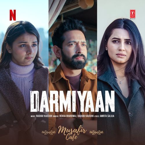 Darmiyaan Poster