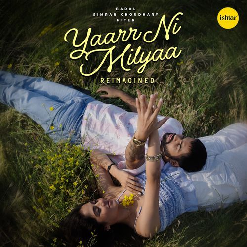 Yaarr Ni Milyaa – Reimagined Poster