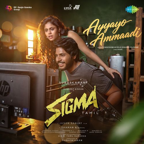 Ayyayo Ammaadi (From "Sigma") (Tamil) Poster