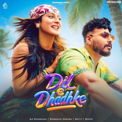 Dil E Dhadhke Poster